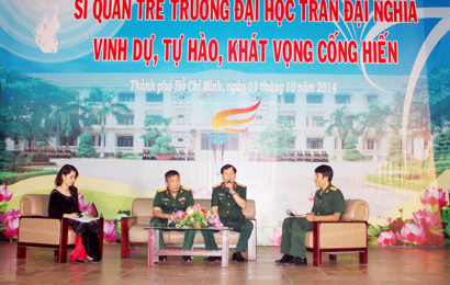 Trường Đại học Trần Đại Nghĩa tổ chức Tọa đàm Sĩ quan trẻ năm 2014 Trường Đại học Trần Đại Nghĩa tổ chức Tọa đàm Sĩ quan trẻ năm 2014